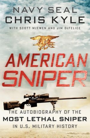 American Sniper: L'Autobiografia del Cecchino Più Letale nella Storia Militare degli Stati Uniti